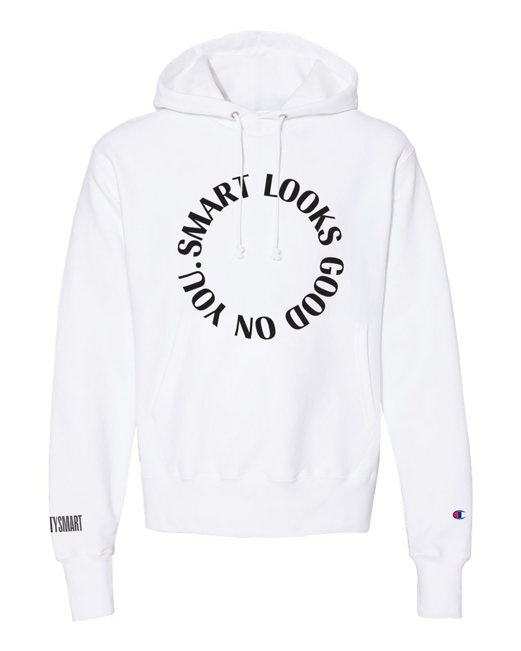 Smart Looks Good On You Hooded Sweatshirt (Limited Edition)