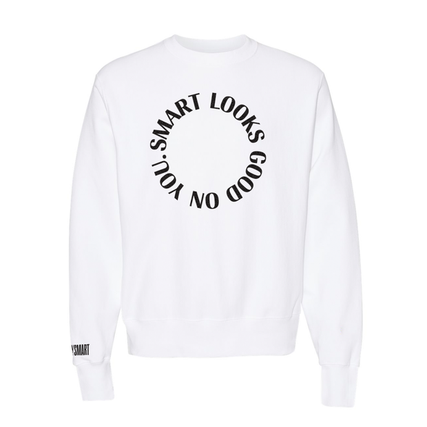 Smart Looks Good On You Crew Neck Sweatshirt (Limited Edition)